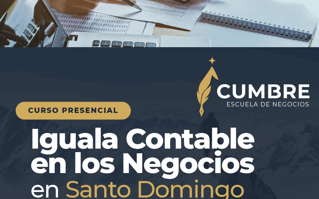 Curso de Iguala Contable en los Negocios en Santo Domingo