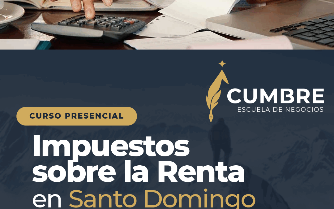 Taller de Impuestos sobre la Renta en Santo Domingo